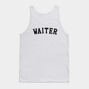 Waiter Tank Top